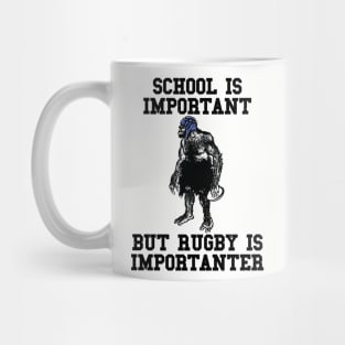 Rugby Is Importanter Mug